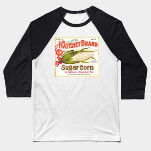 Hatchet Brand Corn Label Baseball T-Shirt